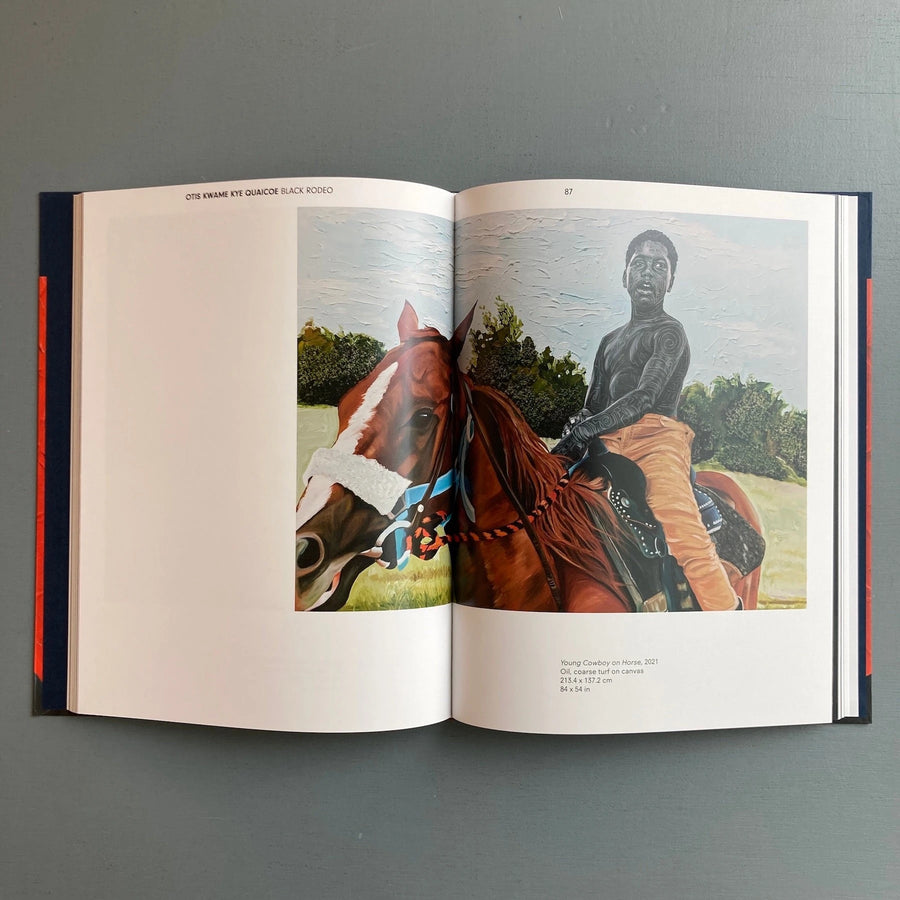 Otis Kwame Kye Quaicoe - Black Rodeo - Almine Rech 2022 - Saint-Martin Bookshop