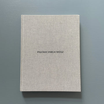 Paloma Varga Weisz - Revolver books 2004