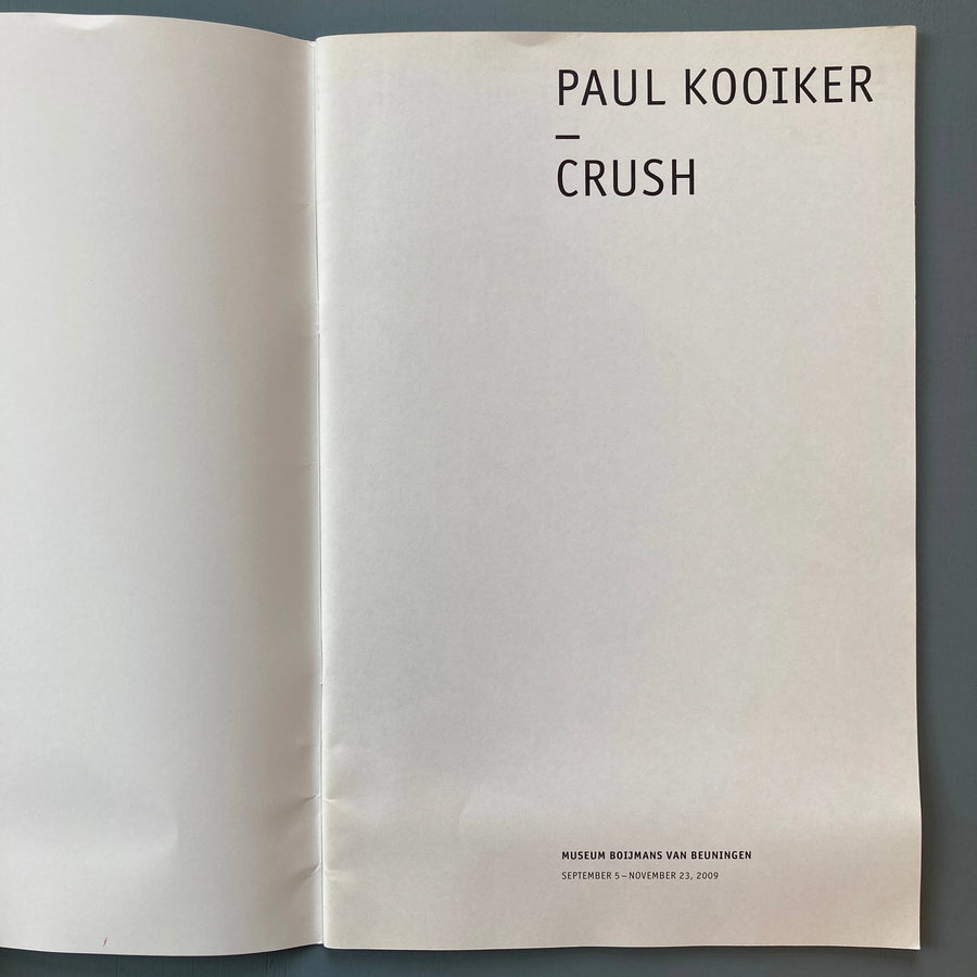 Paul Kooiker - Crush - Museum Boijmans Van Beunigen 2009 Saint-Martin Bookshop