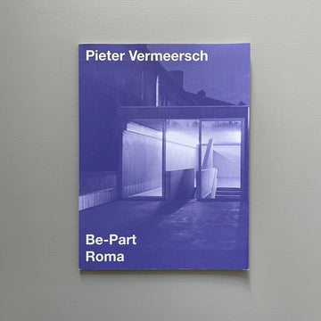 Pieter Vermeersch - Be-Part - Roma Publications 2011