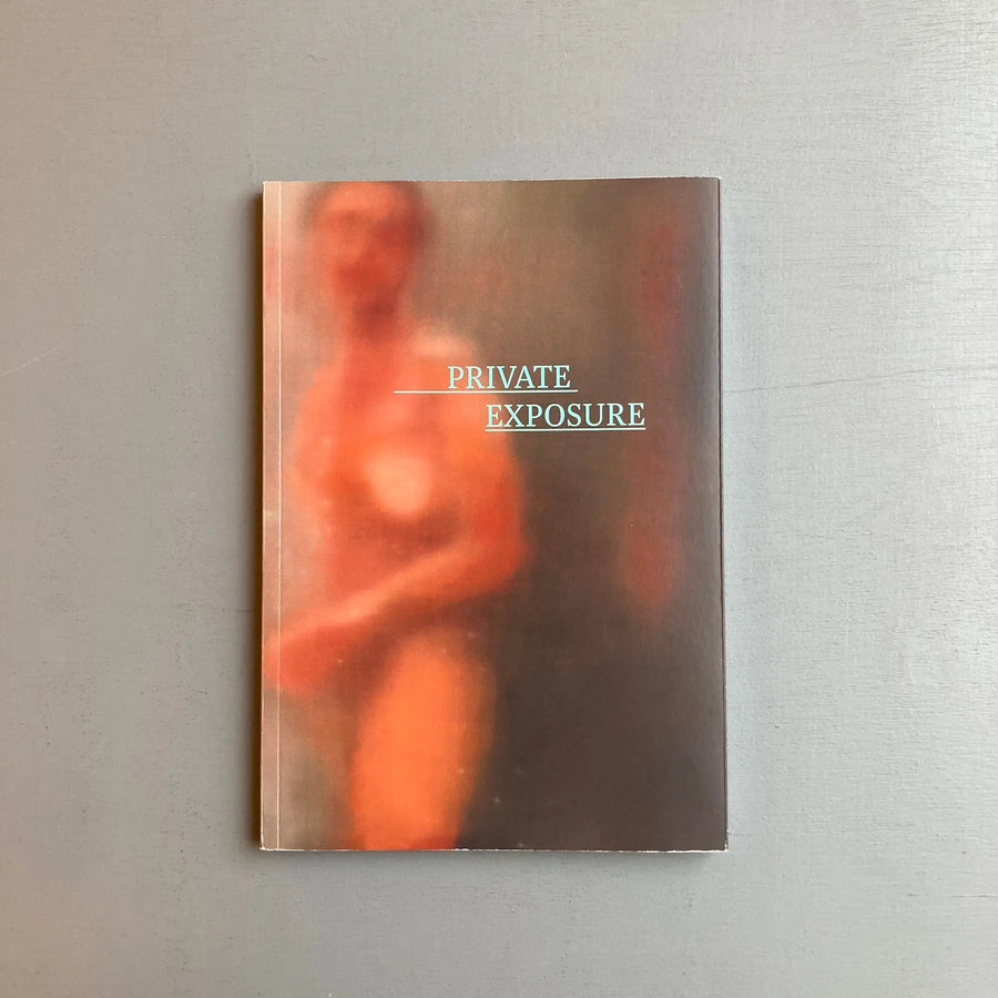 Private Exposure, Works from the Olbricht Collection - Argosbooks 2016 - Saint-Martin Bookshop