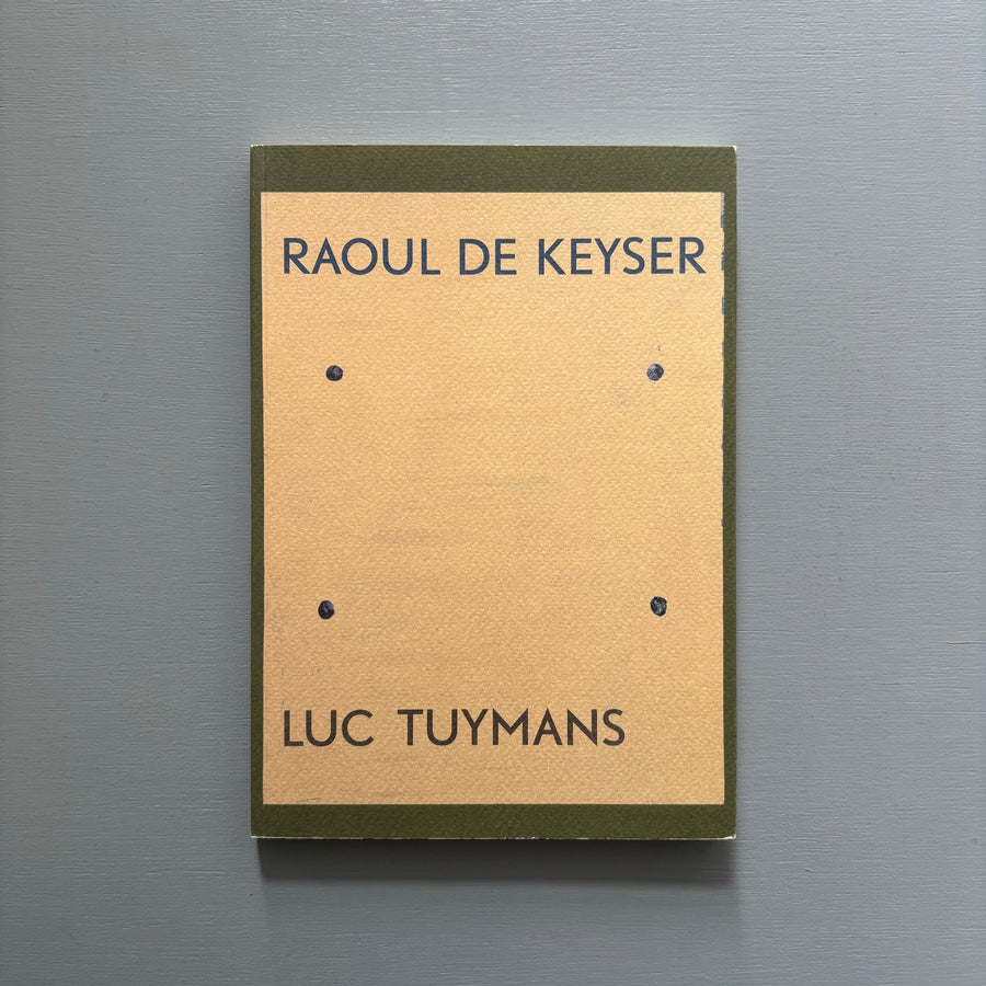 Raoul de Keyser & Luc Tuymans - S.M.A.K. 2001 - Saint-Martin Bookshop