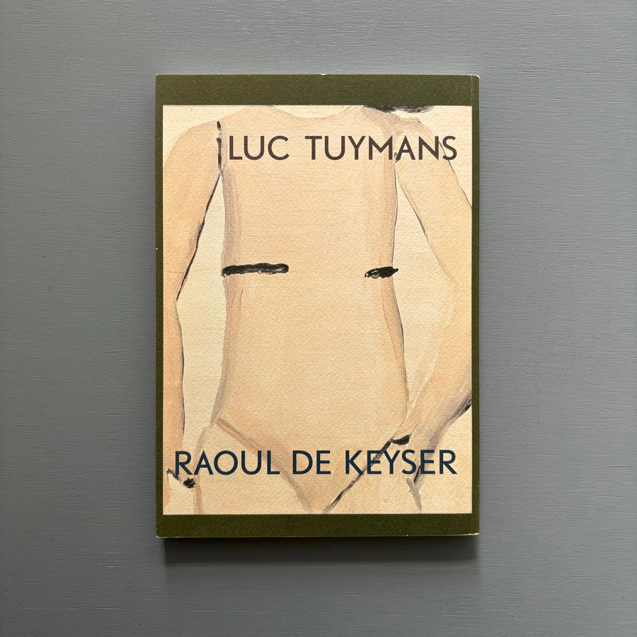 Raoul de Keyser & Luc Tuymans - S.M.A.K. 2001 - Saint-Martin Bookshop