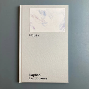 Raphaël Lecoquierre - Nūbēs (limited edition) - Editions Sylvain Courbois 2023 - Saint-Martin Bookshop