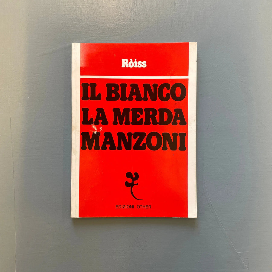 Ròiss - Il bianco La merde Manzoni - Edizioni Other 1979
