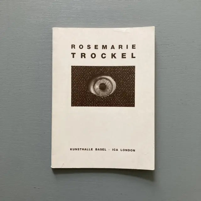 Rosemarie Trockel - Kunsthalle Basel / ICA London 1988 Saint-Martin Bookshop