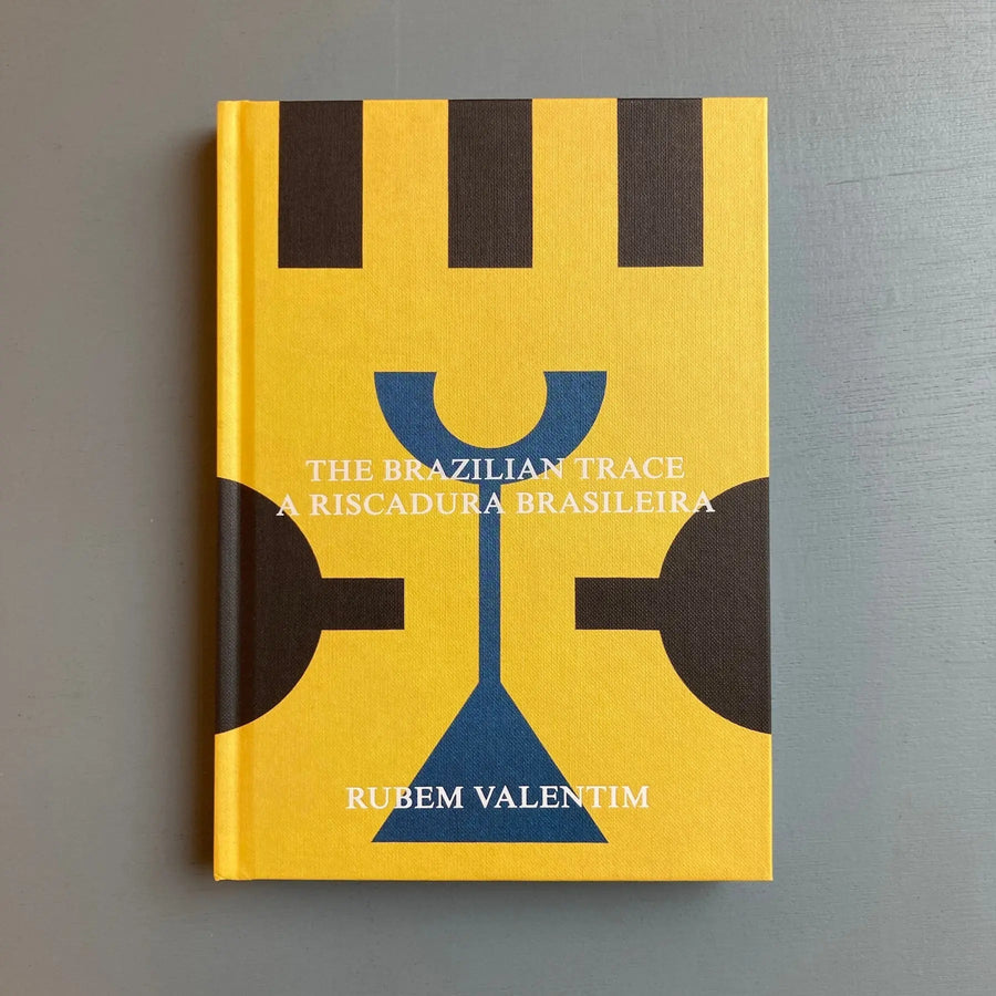 Rubem Valentim - The Brazilian Trace. A Riscadura Brasileira - Mousse 2022 - Saint-Martin Bookshop