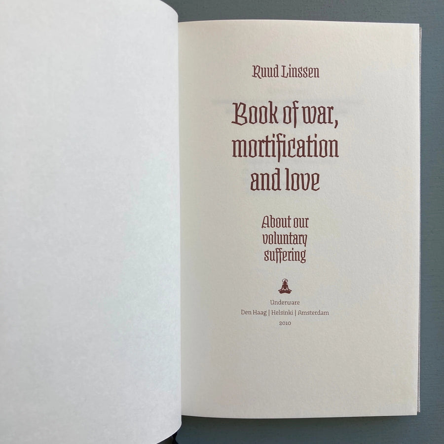 Ruud Linssen - Book of war, mortification and love - Underware 2010 - Saint-Martin Bookshop