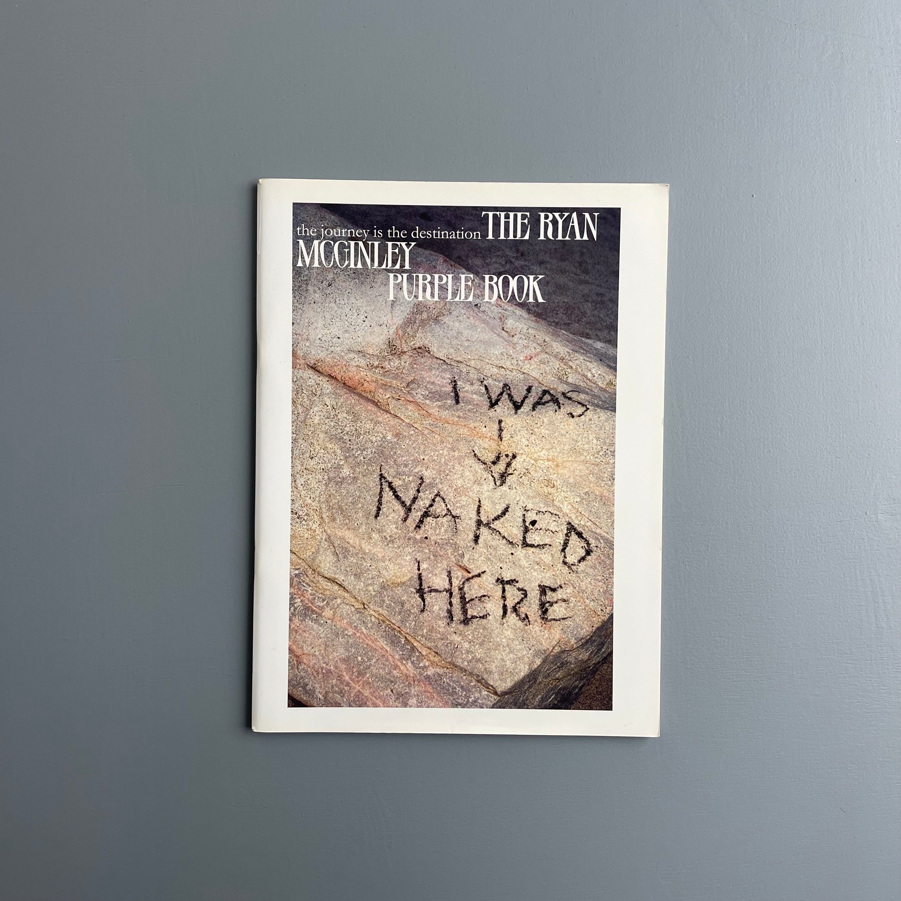 Ryan McGinley - The journey is the destination - Purple Book 2013