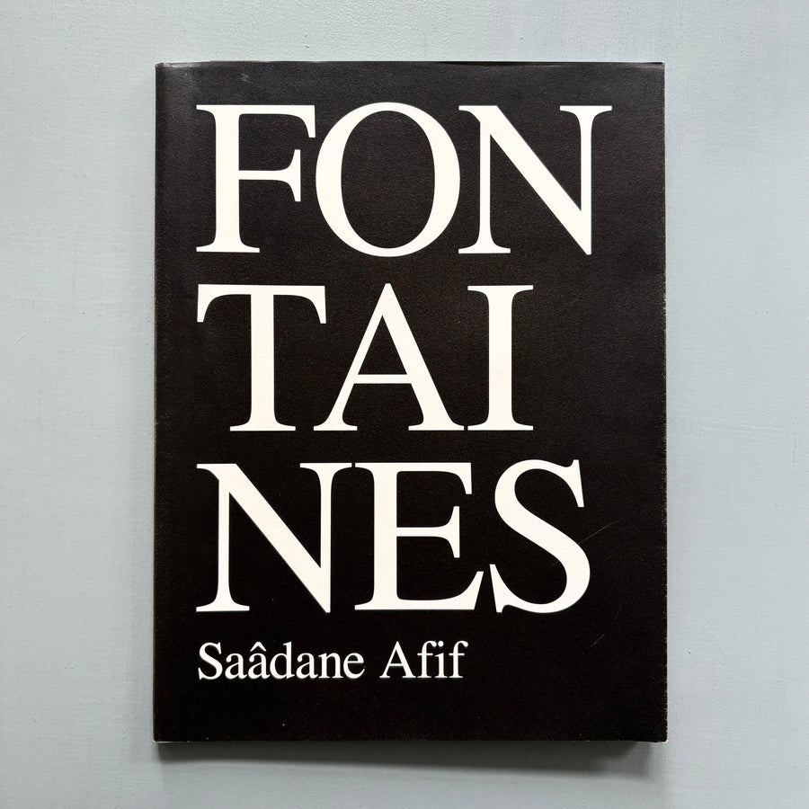 Saâdane Afif - Fontaines- Triangle Books 2014