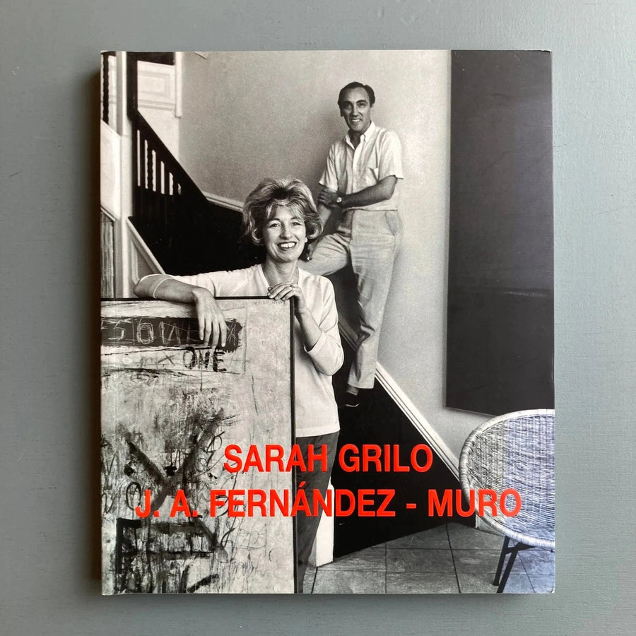 Sarah Grilo, J.A. Fernández-Muro - Galeria Jorge Mara La Ruche 2007 - Saint-Martin Bookshop
