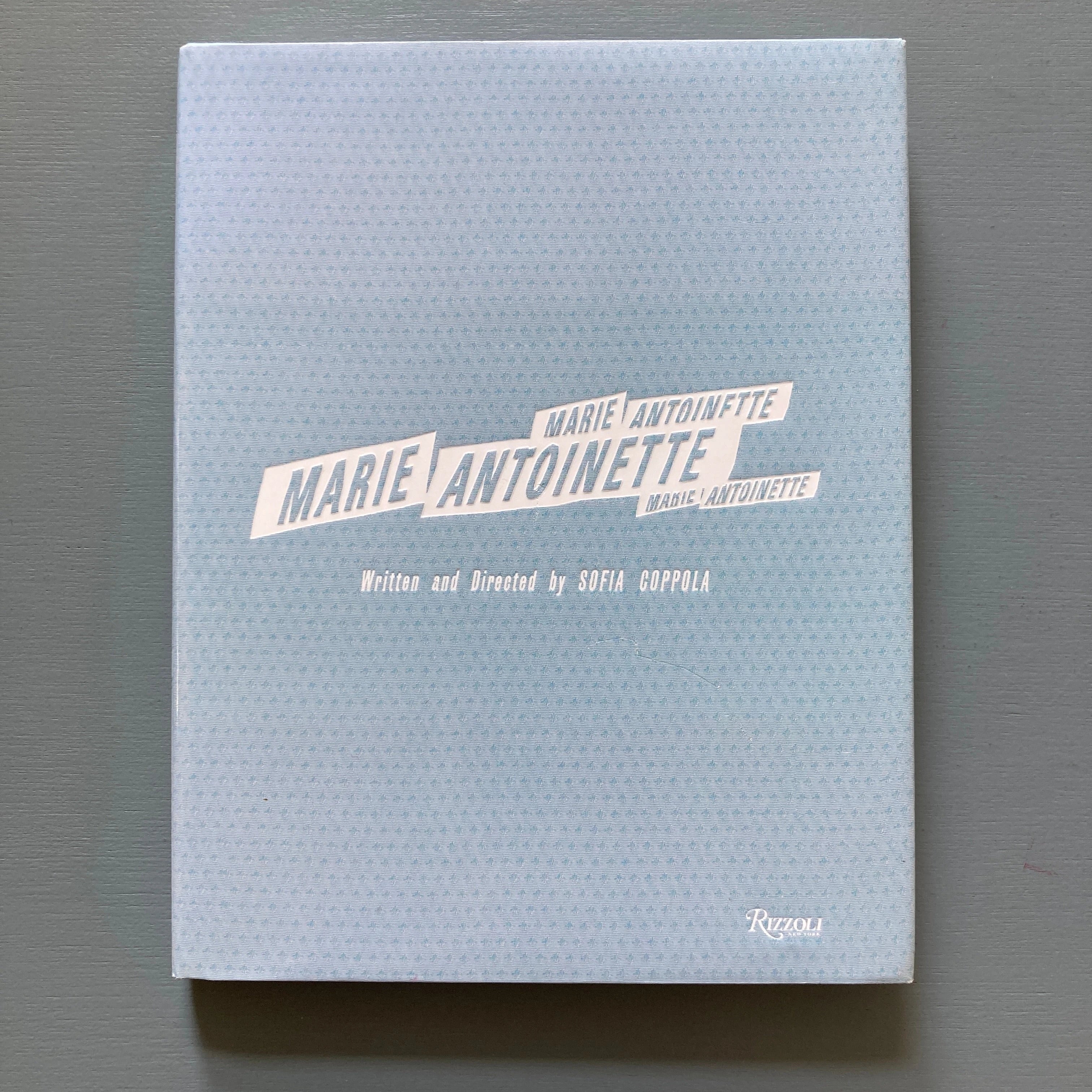 Sofia Coppola - Marie Antoinette - Rizzoli 2006 - Saint-Martin