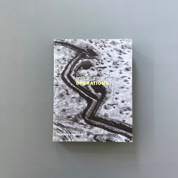 Sophie Ristelhueber - Operations - Thames & Hudson 2009