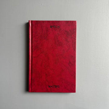 Speech Matters - Danish Pavilion 54th Venice Biennale - Mousse Publishing 2011 - Saint-Martin Bookshop