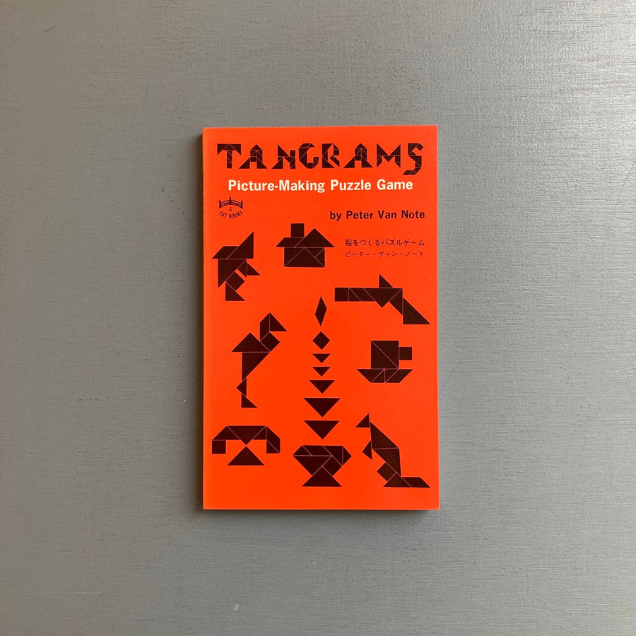 Tangrams: Picture-Making Puzzle Game by Peter Van Note - Charles E. Tuttle Company 1982 - Saint-Martin Bookshop