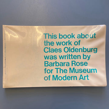 This book about the work of Claes Oldenburg was written by Barbara Rose for The Museum of Modern Art 1969