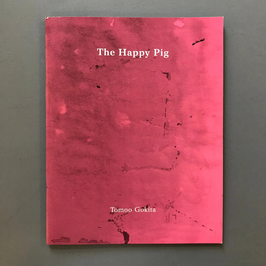 Tomoo Gokita - The Happy Pig - Decathlon Books 2010 Saint-Martin Bookshop