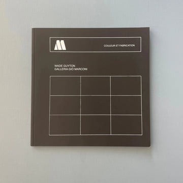 Wade Guyton - Couleur et fabrication - Gio Marconi 2011 - Saint-Martin Bookshop