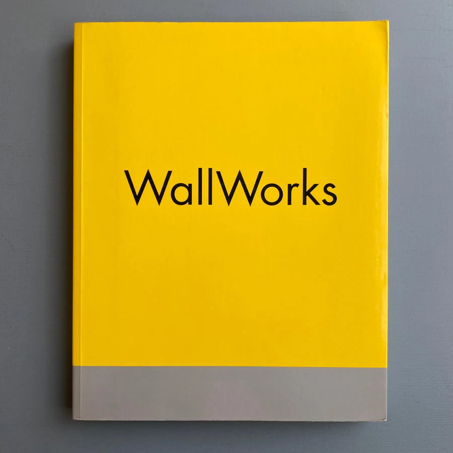 WallWorks: Site-Specific Wall Installations - Edition Schellmann 1999 - Saint-Martin Bookshop