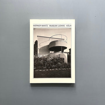 Werner Mantz - Architekturphotographie in Köln 1926-1932 - Museum Ludwig 1982