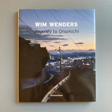 Wim Wenders - Journey to Onomichi - Schirmer/Mosel 2009 Saint-Martin Bookshop