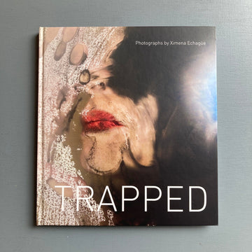 Ximena Echagüe - Trapped - Daylight Books 2023 - Saint-Martin Bookshop