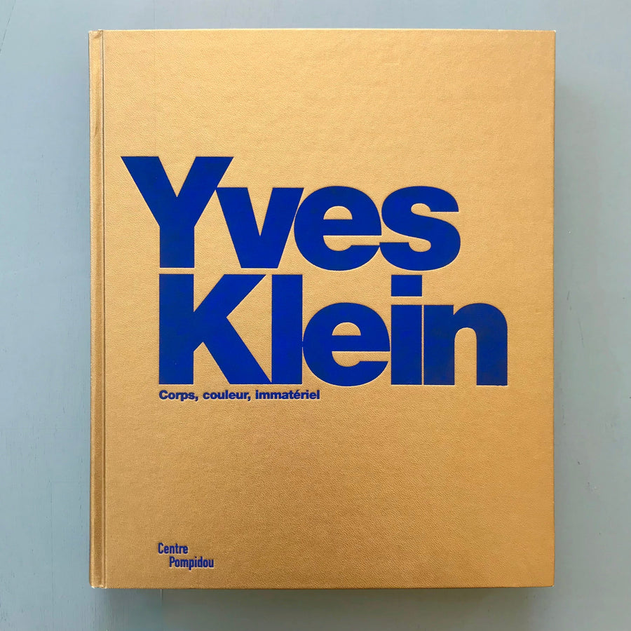 Yves Klein - Corps, couleur, immatériel - Centre Pompidou 2006