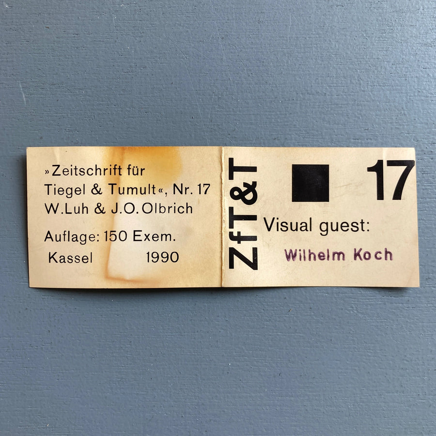 Zeitschrift für Tiegel & Tumult n°17 - Wilhelm Koch - Kassel 1990