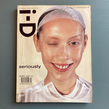 i-D - The Serious Fashion Issue no. 185 - April 1999