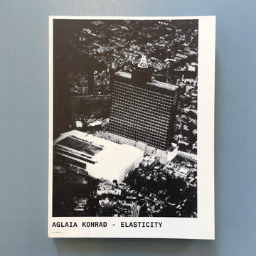 Aglaia Konrad	 - Elasticity - Nai publishers 2002 Saint-Martin Bookshop