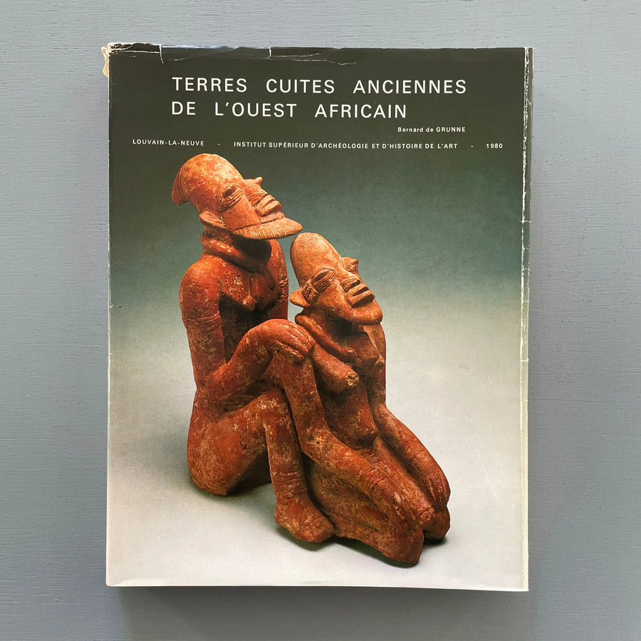 Bernard de Grunne - Terres cuites anciennes de l'ouest africain - UCL 1980 Saint-Martin Bookshop