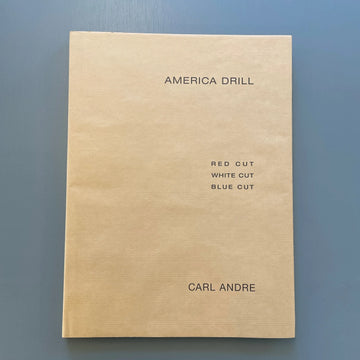 Carl Andre - America Drill - mfc-michèle didier & Paula Cooper Gallery 2003 Saint-Martin Bookshop