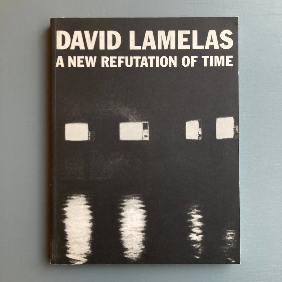 David Lamelas - A new refutation of time - Kunstverein München 1997 Saint-Martin Bookshop