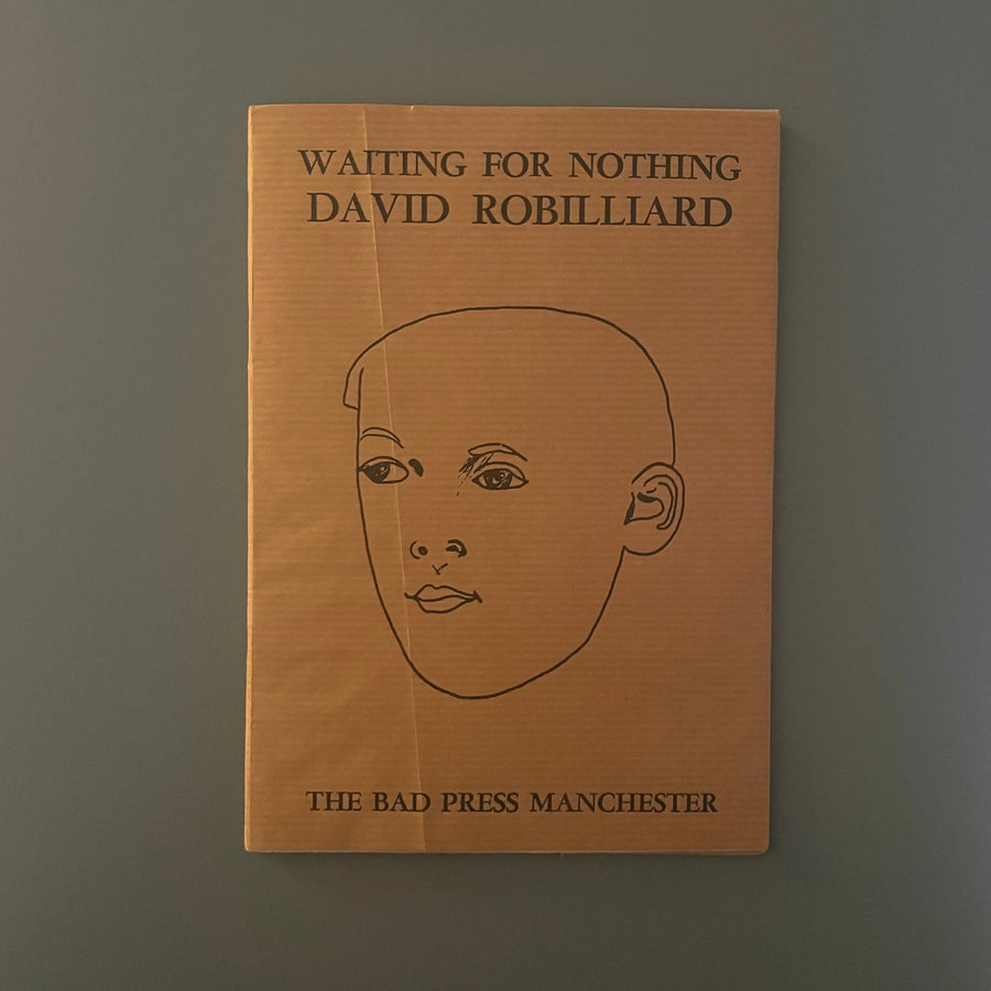 David Robilliard - Waiting For Nothing - The Bad Press Manchester 1992 Saint-Martin Bookshop