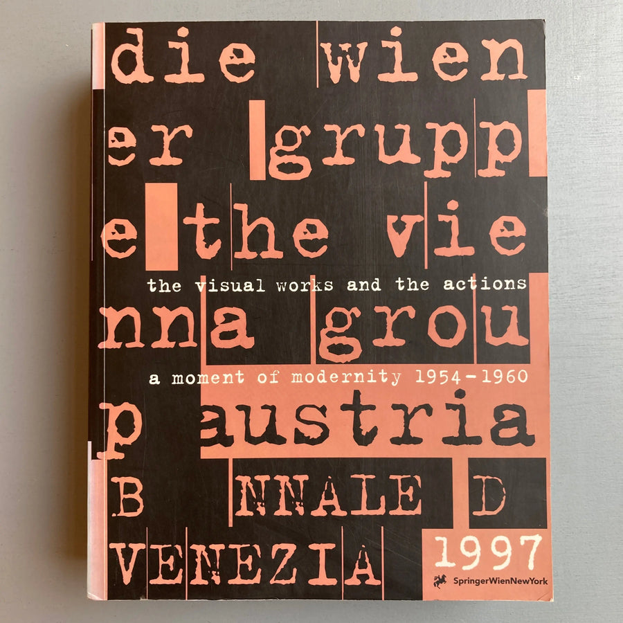 Die Wiener gruppe/ The Vienna group - Biennale di Venezia 1997 -SpringerWienNewyork Saint-Martin Bookshop