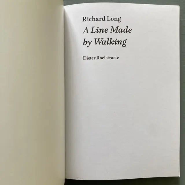 Dieter Roelstraete - Richard Long A Line Made by Walking - Afterall Books 2010 Saint-Martin Bookshop