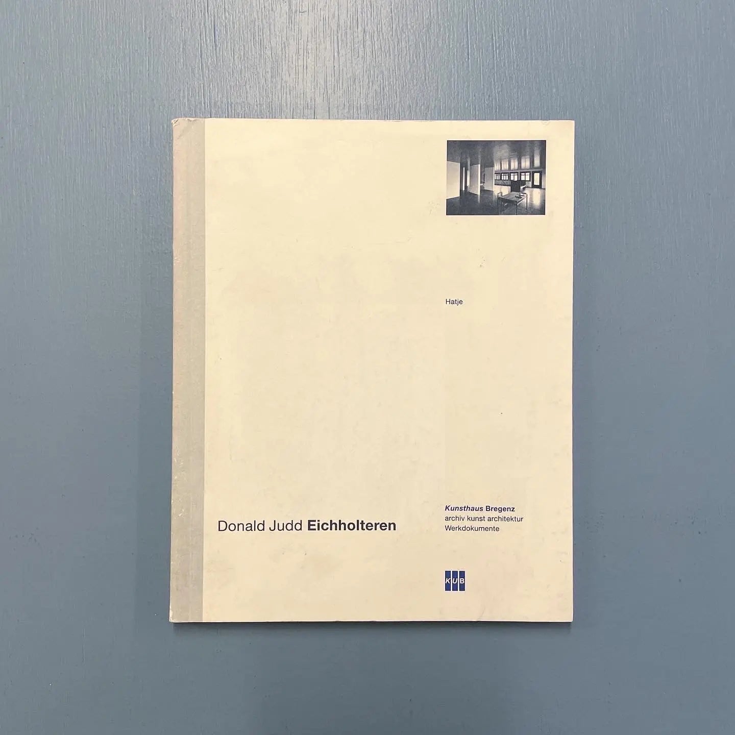 Donald Judd - Eichholteren - Hatje 1994 - Saint-Martin Bookshop