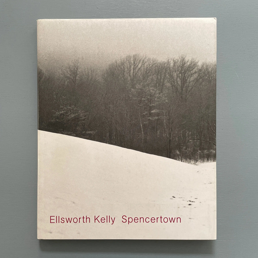 Ellsworth Kelly - Spencertown - d'Offay/Marks 1994 Saint-Martin Bookshop