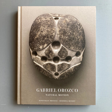 Gabriel Orozco - Natural Motion - Koenig Books 2014 Saint-Martin Bookshop