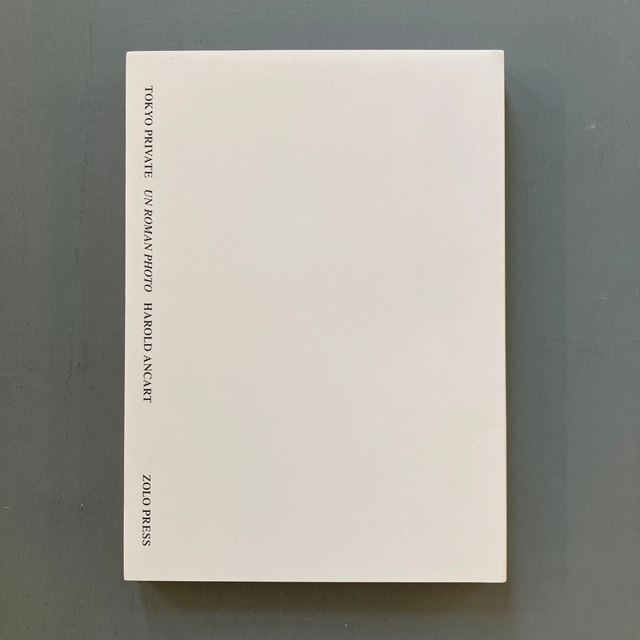Harold Ancart - Tokyo Private (un roman photo) - Zolo Press 2019 Saint-Martin Bookshop