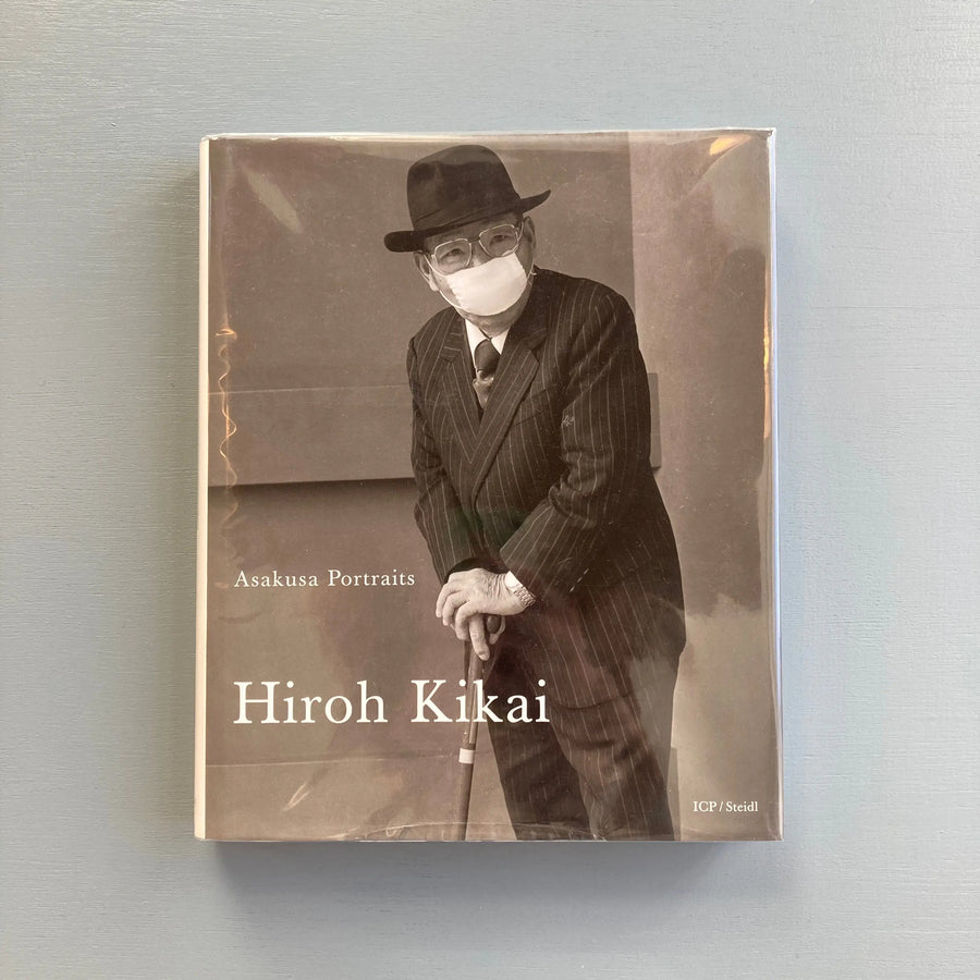 Hiroh Kikai - Asakusa Portraits - ICP Steidl 2008 Saint-Martin Bookshop