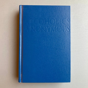 ALCOHOLICS ANONYMOUS - FOURTH EDITION - A.A. World Services, Inc. 2006