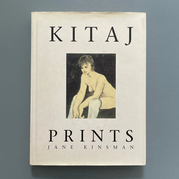 Jane Kinsman - The prints of R.B. Kitaj - Scolar Press 1994 Saint-Martin Bookshop