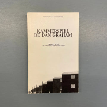 Jeff Wall - Kammerspiel de Dan Graham - Editions Daled-Goldschmidt 1988 Saint-Martin Bookshop