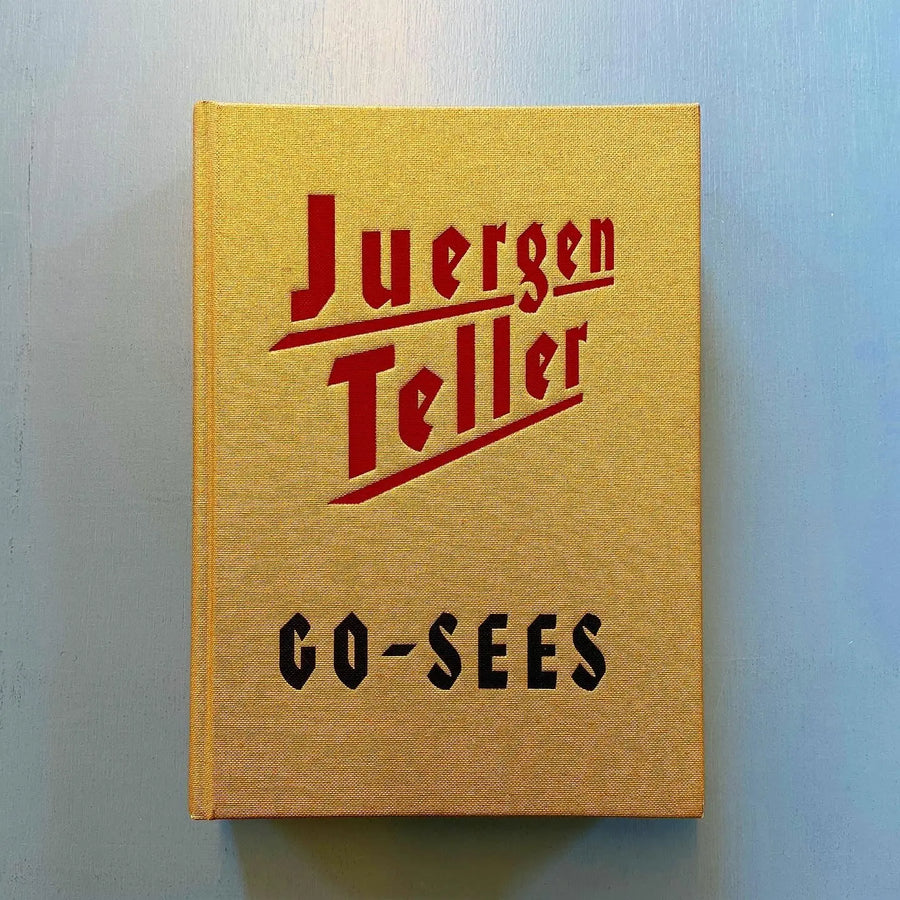 Juergen Teller - Go-Sees - First Scalo 1999 Saint-Martin Bookshop