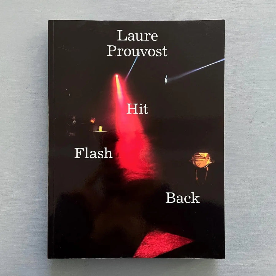 Laure Prouvost - Hit Flash Back - Mousse publishing 2016 Saint-Martin Bookshop