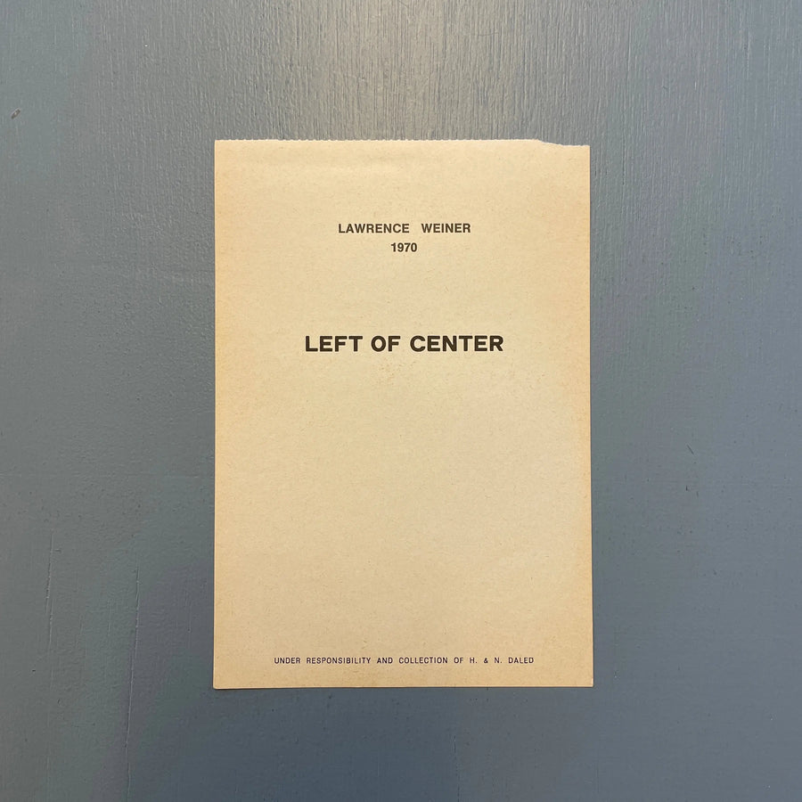 Lawrence Weiner - As if it were, Left of center, Right of center, Middle of the road - H & N Daled 1970/1971 Saint-Martin Bookshop