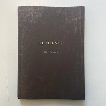 Le Silence, Une fiction - NMNM 2012 Saint-Martin Bookshop