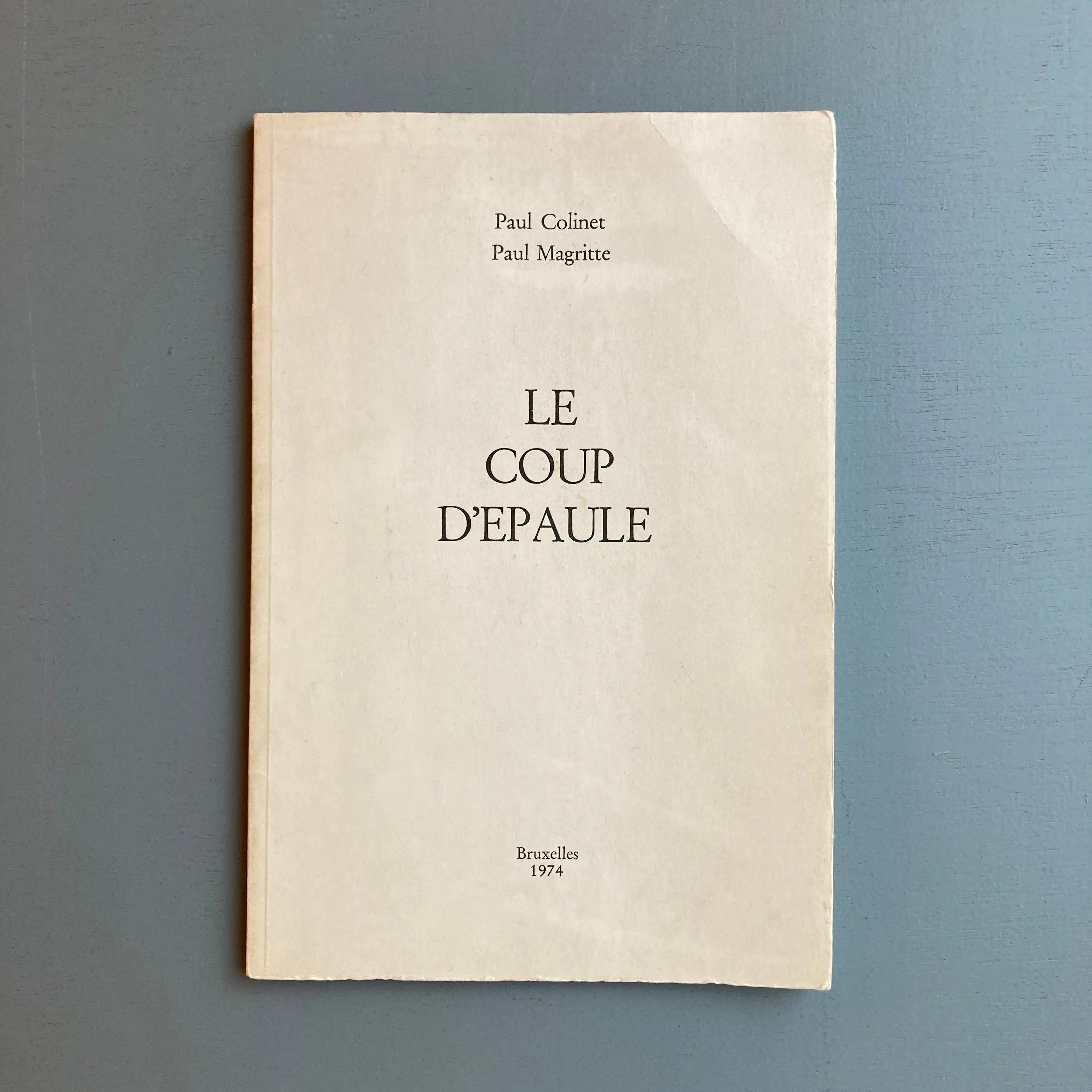 Le coup d'épaule - Paul Colinet & Paul Magritte - 1974 - Saint-Martin ...