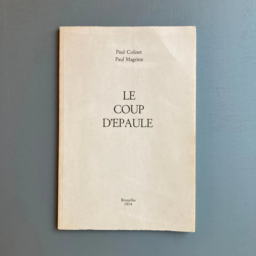 Le coup d'épaule - Paul Colinet & Paul Magritte - 1974 - Saint-Martin Bookshop
